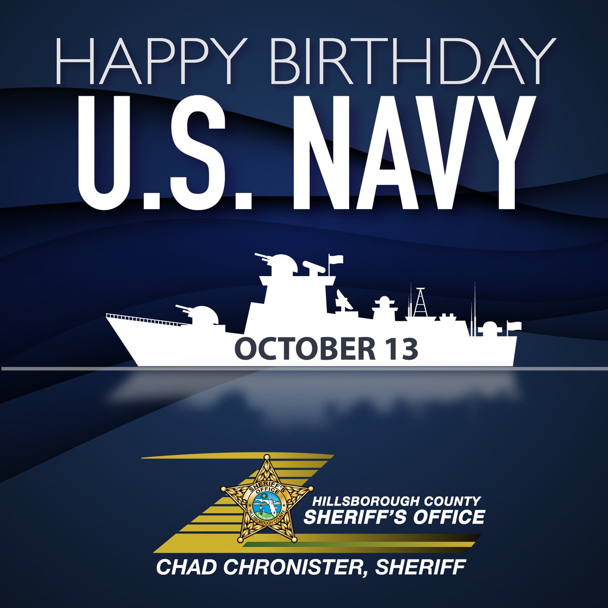 Hcso Happy Birthday U S Navy Today We Celebrate The Birthday Of The United States Navy Thank You To All The Men And Women Who Have Sacrificed So Much