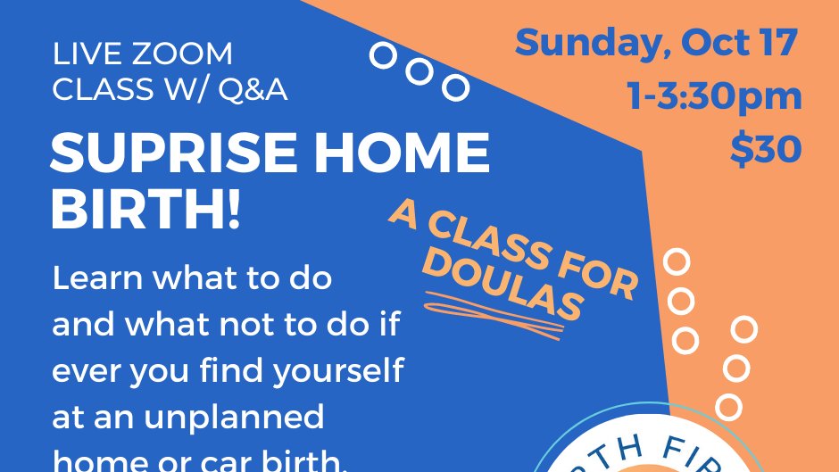 Birthingway's tweet photo. Surprise Home Birth Class!
Oct 17 1-3:30 pm, $30
Learn what to do and what not to do if you find yourself at an unplanned home or car birth. Taught by Holly Scholles. https://t.co/iKYUcDjRQh 

#birthfirstdoulas #midwives #doulas https://t.co/VYnVqgNJFf