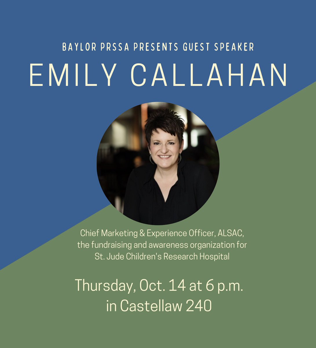 Baylor PRSSA is hosting Emily Callahan, the Chief Marketing &amp; Experience Officer for the fundraising and awareness organizing for St. Jude! Join us tomorrow, Thursday, Oct. 14 at 6 p.m. in Castellaw 240!