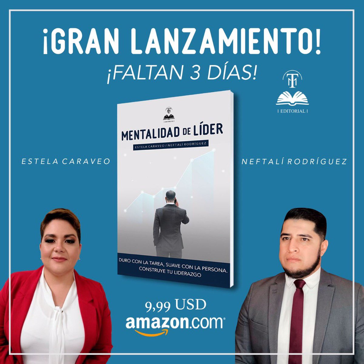 EditorialTPM's tweet photo. ¡Solo unos cuantos días más para conocer esta gran obra! ¿Ya estás listo?

https://t.co/qEdMuiLriO

#EditorialTPM. #SoyBestSellerTPM. #Lanzamiento. #MentalidadDeLíder. #DuroConLaTareaSuaveConLaPersona. #ConstruyeTuLiderazgo #EstelaCaraveo. #NeftalíRodríguez. #Liderazgo. https://t.co/VVA6WjQsnG
