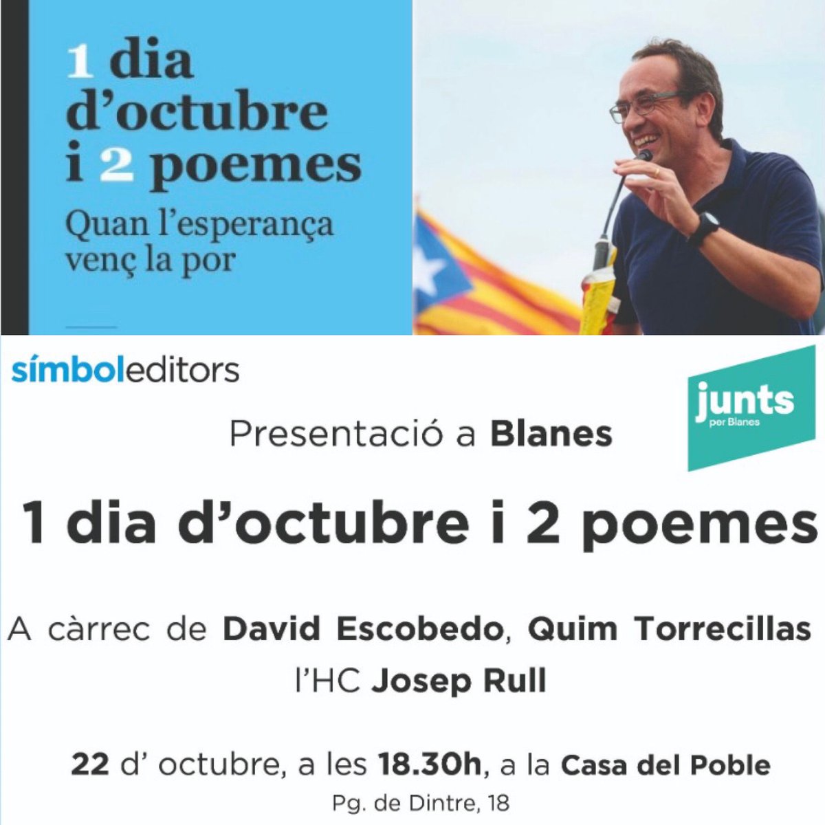 📚 Presentació a Blanes del llibre "1 dia d'Octubre i 2 poemes", de l'HC Josep Rull. Serà el proper 22 d'octubre, a les 18.30 h, a la Casa del Poble. Amb la participació de <a href="/David_Escobed/">David Escobedo</a> i <a href="/QuimBlanes/">Quim Torrecillas</a> i <a href="/joseprull/">Josep Rull i Andreu</a>.
Us hi esperem! 
📧 Cal confirmar assistència  blanes@junts.cat.