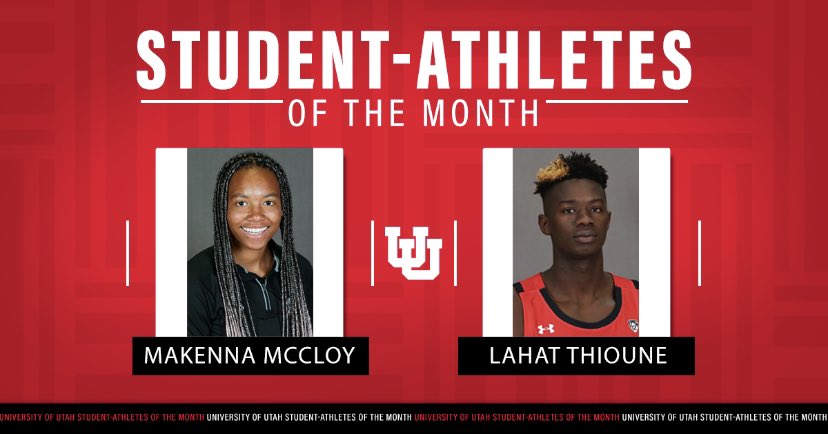 utahacademics's tweet photo. Please help us in congratulating our STUDENT-Athletes of the month for September! Great job MaKenna McCloy of @Utah_trackfield and Lahat Thioune of @UtahMBB. https://t.co/7tyc9v8IRz