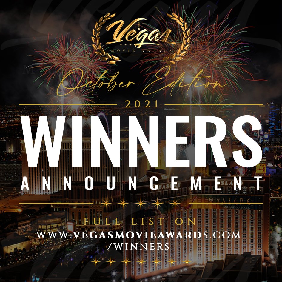 📯 𝐖𝐈𝐍𝐍𝐄𝐑𝐒’ 𝐀𝐍𝐍𝐎𝐔𝐍𝐂𝐄𝐌𝐄𝐍𝐓 📯
⚜️𝙊𝙘𝙩𝙤𝙗𝙚𝙧 2021 𝙀𝙙𝙞𝙩𝙞𝙤𝙣 ⚜️
.
.
CONGRATULATIONS TO OUR WINNERS!!!🏆🏆🏆
.
.
𝗙𝗨𝗟𝗟 𝗟𝗜𝗦𝗧 𝗢𝗡 ➡️ vegasmovieawards.com/seasonswinners…

#vegasmovieawards #awardwinner #awardwinners #winners🏆 #filmfestival #awards
