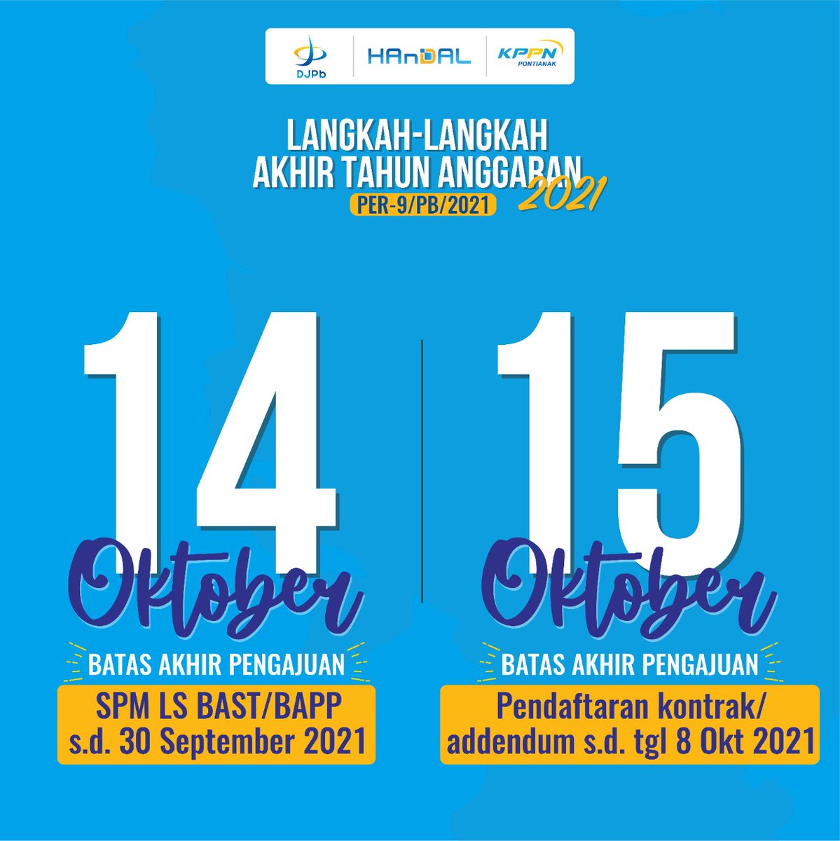 KppnPontianak's tweet photo. Langkah-langkah akhir tahun sesuai dengan Perdirjen No. PER-9/PB/2021
14 Okt 2021 yaitu batas akhir Penyampaian SPM LS dengan BAST/BAPP s.d. 30 September dan 15 Okt 2021 yaitu batas akhir pendaftaran kontrak maupun add kontrak s.d. tanggal 8 Oktober 2021.
#KPPNPontianak
#LLAT2021 https://t.co/TdybItRzDp