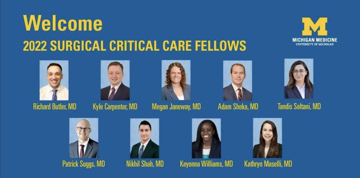 A big welcome to our fabulous class of 2022-2023 Adult and Pediatric Critical Care Fellows! #GoBlue