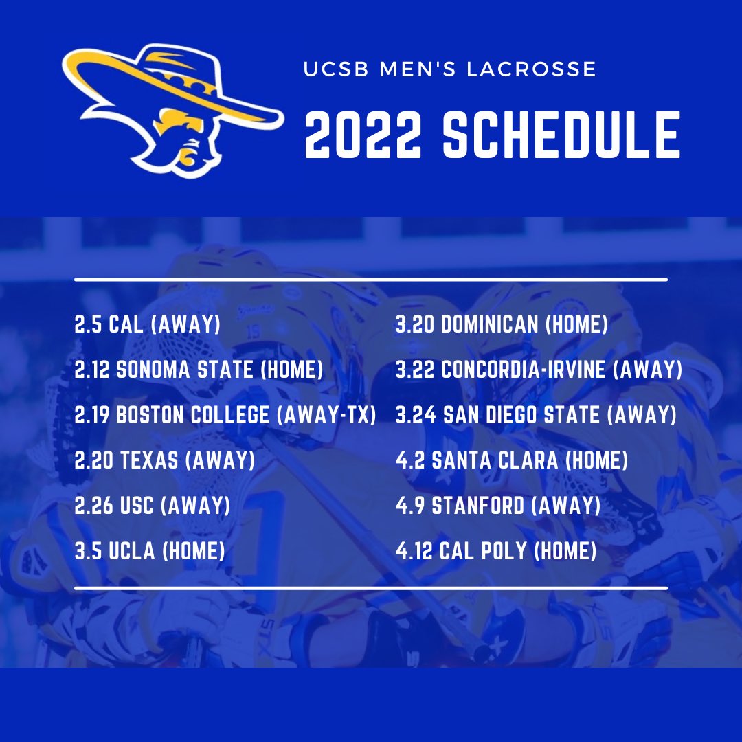 Ucsb 2022 Schedule Ucsb Lacrosse On Twitter: "2022 Schedule Https://T.co/6798Bqq3Ja" / Twitter