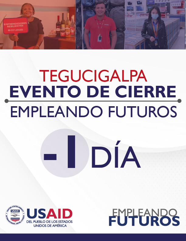 #Tegucigalpa Estamos más cerca de nuestro evento de cierre 👷‍♀️👨‍🍳 ¡Les esperamos! 📲📆