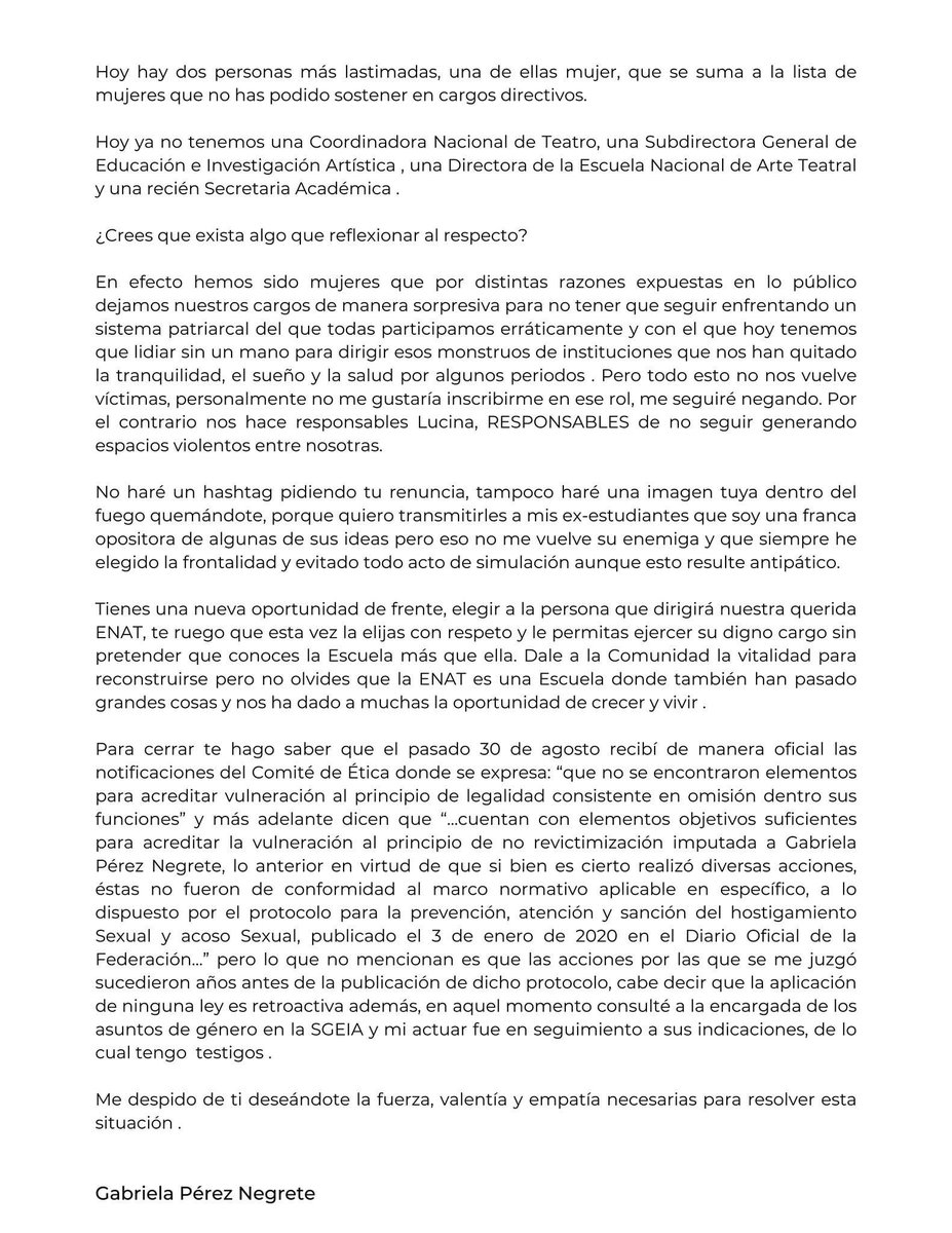 Carta a @LucinaJimenez 
Lucina Jiménez,
Mi nombre es Gabriela Pérez Negrete, egresada de la ENAT Escuela Nacional de Arte Teatral de la que fui docente durante 18 años y directora los últimos cuatro. <a href="/bellasartesinba/">Instituto Nacional de Bellas Artes y Literatura</a> <a href="/alefrausto/">Alejandra Frausto</a> <a href="/cultura_mx/">Secretaría de Cultura</a>