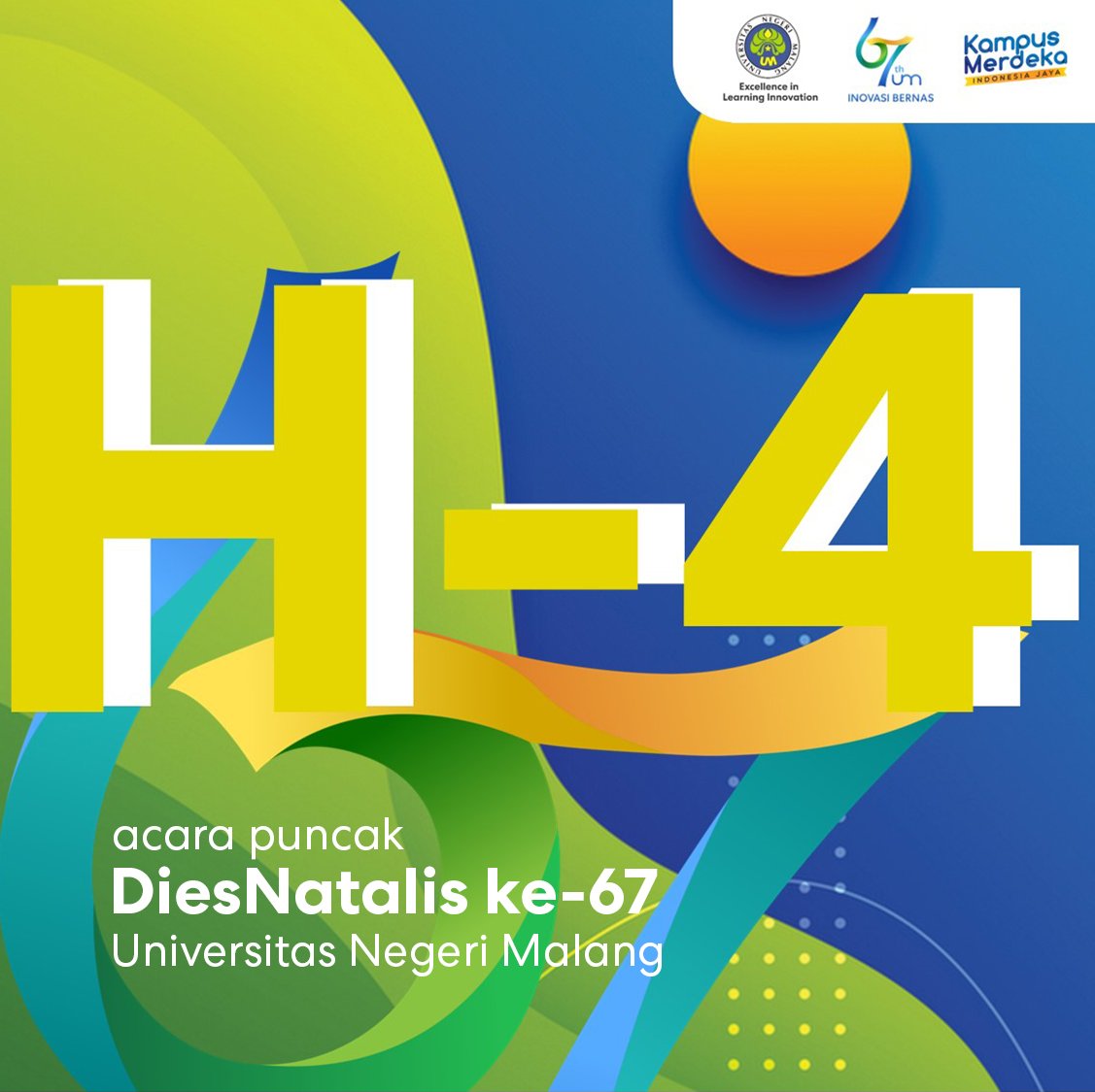 H-4 Dies Natalis Universitas Negeri Malang
.
Tanggal 18 Oktober mendatang akan menjadi saksi untuk Universitas Negeri Malang (UM) yang akan berusia 67 tahun.
Selamat dan Sukses Dies Natalis ke-67 Universitas Negeri Malang (UM). "Inovasi Bernas, Wujudkan Merdeka Belajar"
