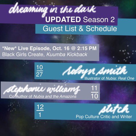 DreamingITDpod's tweet photo. ✨Season 2 Schedule Update✨
Hey y’all! For this week’s episode of Dreaming in the Dark, catch @beingabookwyrm & @RavynnKaMia LIVE at @blkgirlscreate’s #KuumbaKickback on Sat. Oct 16 @ 11:15 PST/2:15 EST
We’ll resume our season Oct 27, with guest Robyn Smith! https://t.co/7cZDy0YZQy