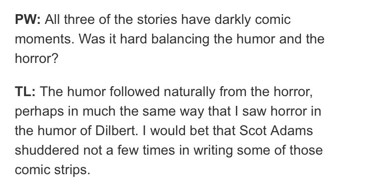 Dok845's tweet image. Found an interview with acclaimed and uncompromisingly pessimistic and anti-humanity horror author Thomas Ligotti in which he cites Dilbert as an influence