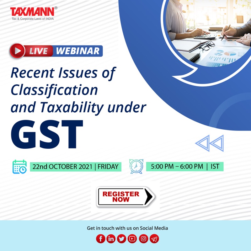 taxmannindia's tweet photo. #TaxmannWebinar #GST #GSTClassification
Join us for Taxmann's Live Webinar on Recent Issues of Classification and Taxability under GST
📅 22nd October 2021 | 🕒 5:00 PM – 6:00 PM (IST)
💻 Register Now for FREE! https://t.co/LCoMZtR9o7
#TaxmannUpdates #GSTIndia
@TattvamAdvisors