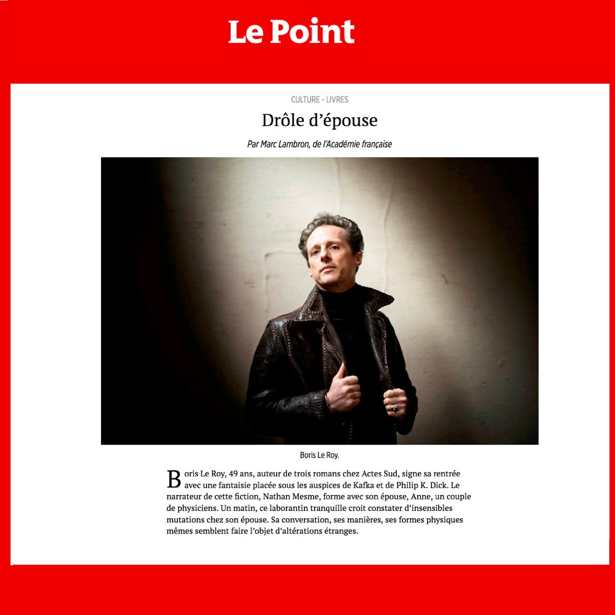 LeRoyBoris2's tweet photo. «Boris Le Roy signe une savoureuse parabole sur la mutabilité des identités faibles, entre panurgisme béat et rêves de prothèses transhumanistes.» @LePoint 
Merci #MarcLambron !
@alina_gurdiel @VSpringora @Ed_Julliard https://t.co/D38Q1QuyGF