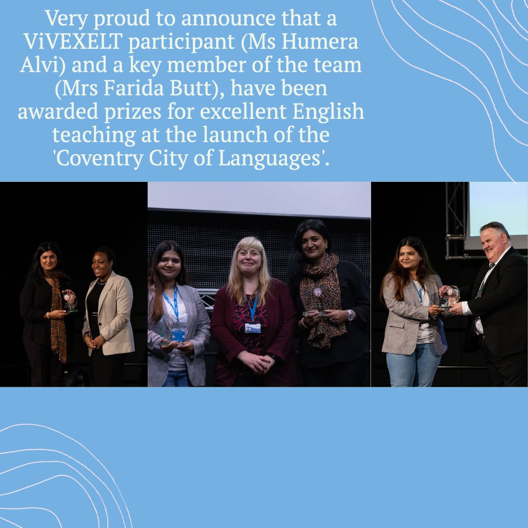 Very proud to announce that a ViVEXELT participant (Ms Humera Alvi) and a key member of the team  (Mrs Farida Butt), have been awarded prizes for excellent English teaching at the launch of the 'Coventry City of Languages'.