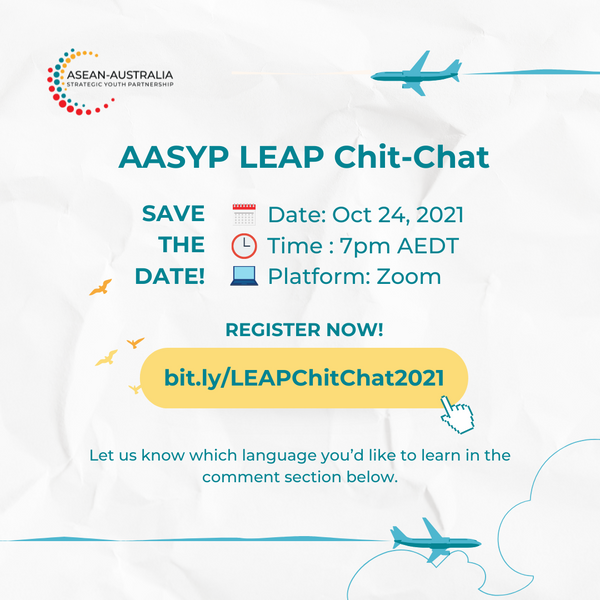 AusASEANyouth's tweet photo. AASYP is so excited to share with you the launch of our next….🥁 LEAP Chit-Chat! 🎊
AASYP LEAP is designed to bring you new experiences with languages and cultures across ASEAN-Australia.
REGISTER HERE https://t.co/LisXaPv8LE
#aasyp #aus_aseanyouth #AASYPLEAP #LEAPChitChat https://t.co/xeGmb78Kcl