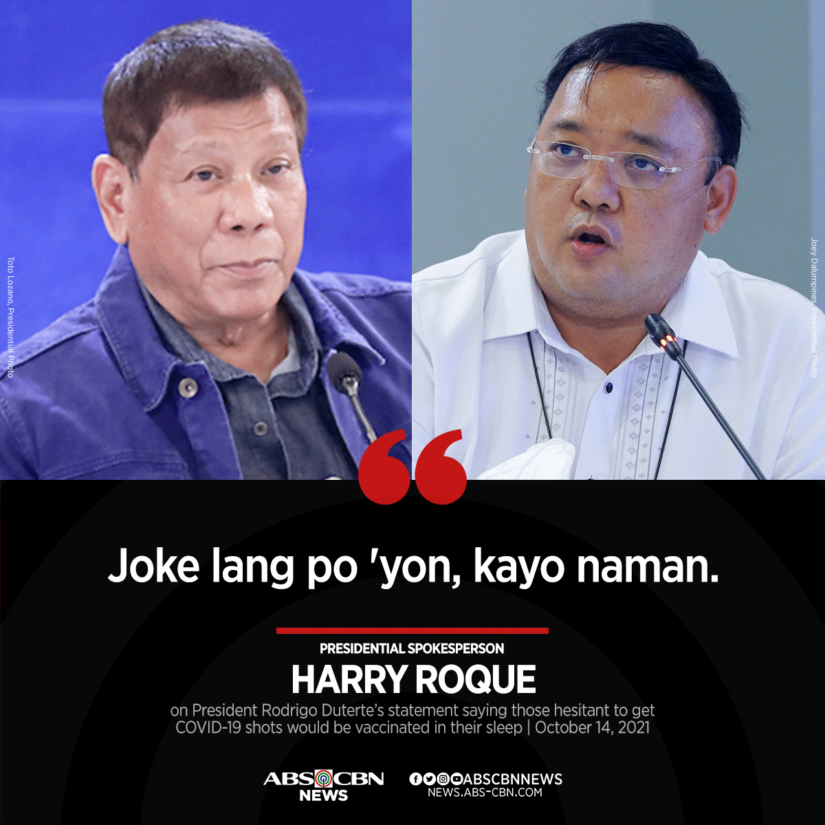 ABSCBNNews's tweet photo. 'Joke lang'

Ito ang sinabi ni Presidential spokesperson Harry Roque sa pahayag ni Pangulong Duterte na turukan ang mga ayaw magpabakuna kontra #COVID19 habang sila ay tulog.

BASAHIN: https://t.co/v75Ck8GgAc https://t.co/pR2g3eUoGk