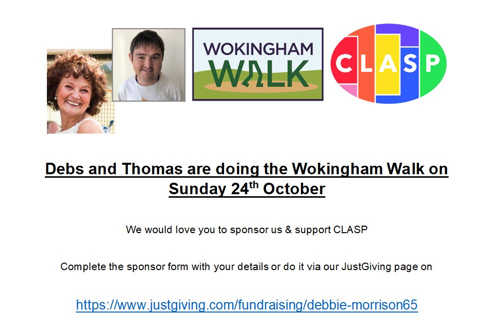 Debs and Thomas from CLASP are doing <a href="/WokinghamWalk/">Wokingham Walk</a> on Sunday 24th October.

Please sponsor if you can, using the link below:
justgiving.com/fundraising/de…

Thank you all so much!