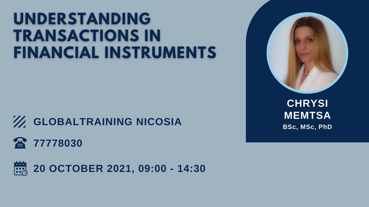GlobaltrainingT's tweet photo. Seminar: Understanding Transactions in Financial Instruments

#Cyprus #Nicosia #Globaltraining #CyprusSeminars https://t.co/BshK4znQjx