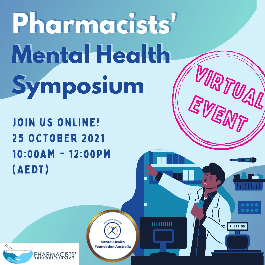 AusPharmSupport's tweet photo. Mental health matters! Join us and @MHFAus for this fantastic virtual symposium about pharmacists' mental health on October 25th. More details and registration here: https://t.co/VCmIn3pTFS
#NMHM2021 #MentalHealthMatters #Mentalhealth https://t.co/XKzCIvACFa