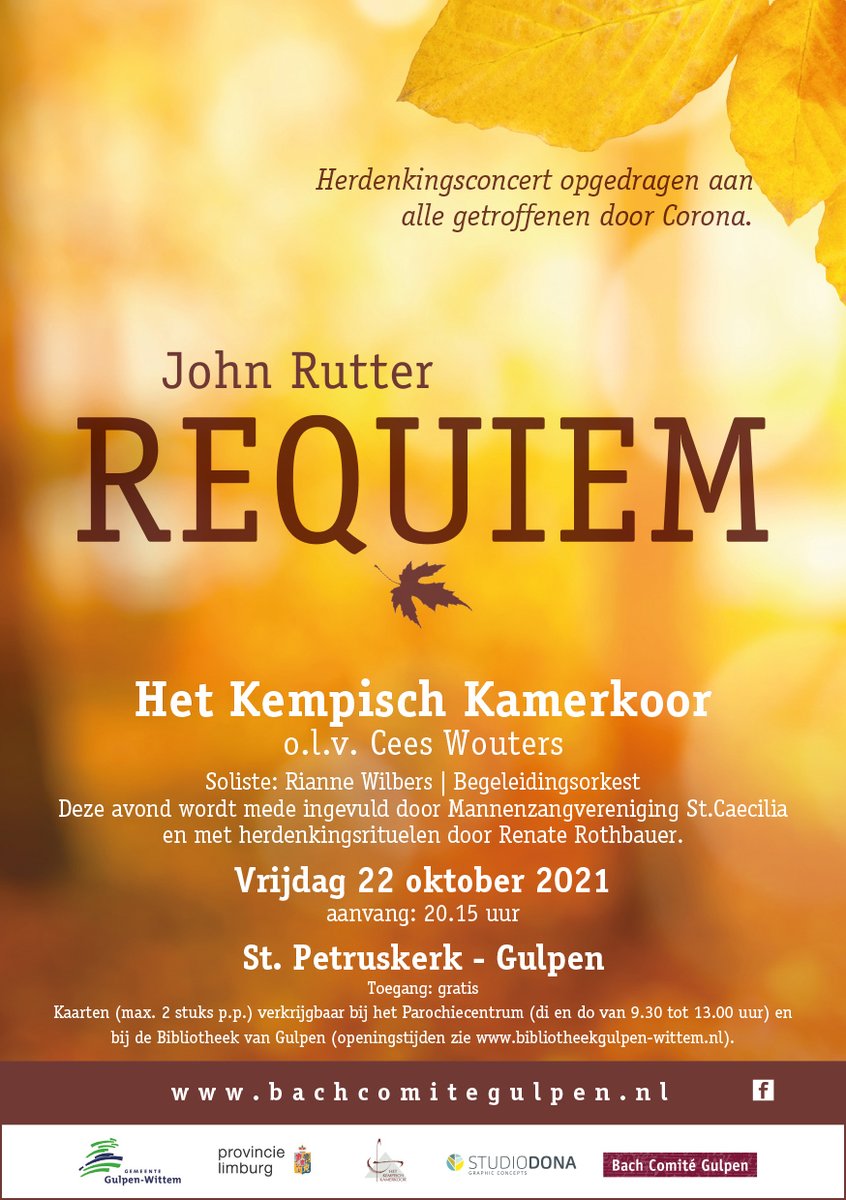 22 oktober organiseert het Bach Comité een herdenkingsconcert in de Sint Petruskerk in Gulpen. Het concert wordt opgedragen aan alle getroffenen door corona. Gratis tickets zijn verkrijgbaar bij de bibliotheek in Gulpen en in de parochiezaal naast de kerk. bit.ly/3p1A8aj