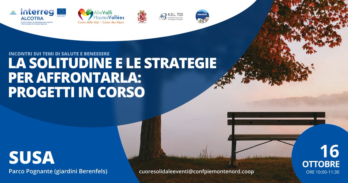 cuoredellealpi's tweet photo. Ciclo di incontri organizzato nell’ambito del progetto #Cuoresolidale
🌱 "La solitudine e le strategie per affrontarla: progetti in corso" è il tema dell'appuntamento di sabato 16 ottobre a Susa, nel Parco Pognante.
@CittaMetroTO
@InterregALCOTRA
#altevalli https://t.co/3PGluvv81r