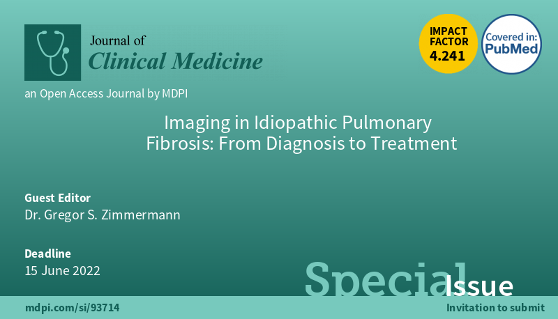 #mdpijcm
📢🆕#SpecialIssue '#Imaging in #Idiopathic_Pulmonary_Fibrosis: From Diagnosis to Treatment' is open for submissions 
mdpi.com/journal/jcm/sp…
Guest Editor: Dr. Gregor S. Zimmermann 
Submission deadline: 15 June 2022
#Interstitiallungdisease
#Diffuseparenchymallungdisease