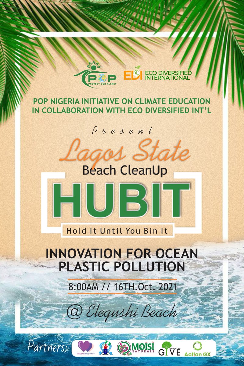 SamuelCOkorie's tweet image. Its time to #HUBIT! @1popmovement Nigeria Initiative and Eco Diversified Int&apos;l.
Save the date 16th of Oct. 2021
8:00am
Elegushi Beach Lagos State, Nigeria.
Let&apos;s end Beach #Plastic #Pollution through Innovative response...
We need #media visibility
#cop26
#ClimateSolutions