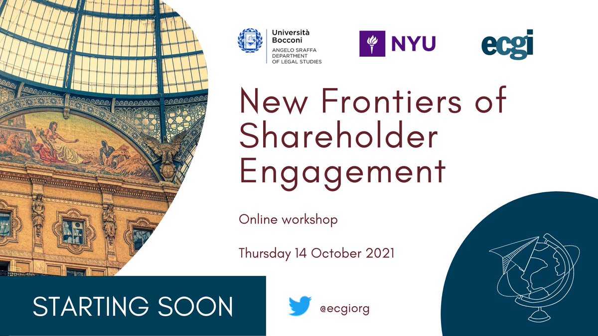 ECGI (@ecgiorg) on Twitter photo ⏳Join us in 1 hour (16:00 CEST) for the “New Frontiers of Shareholder Engagement” Conference
✍️ Register here: ecgi.global/content/new-fr…
#ecgievents <a href="/marcobecht/">Marco Becht</a> <a href="/ProfSautter/">Christina Sautter</a> <a href="/sergioalberto_/">Sergio Alberto Gramitto Ricci</a> <a href="/GStrampelli/">Giovanni Strampelli</a> <a href="/Bocconi/">Universita Bocconi</a> ⏳Join us in 1 hour (16:00 CEST) for the “New Frontiers of Shareholder Engagement” Conference
✍️ Register here: ecgi.global/content/new-fr…
#ecgievents <a href="/marcobecht/">Marco Becht</a> <a href="/ProfSautter/">Christina Sautter</a> <a href="/sergioalberto_/">Sergio Alberto Gramitto Ricci</a> <a href="/GStrampelli/">Giovanni Strampelli</a> <a href="/Bocconi/">Universita Bocconi</a>