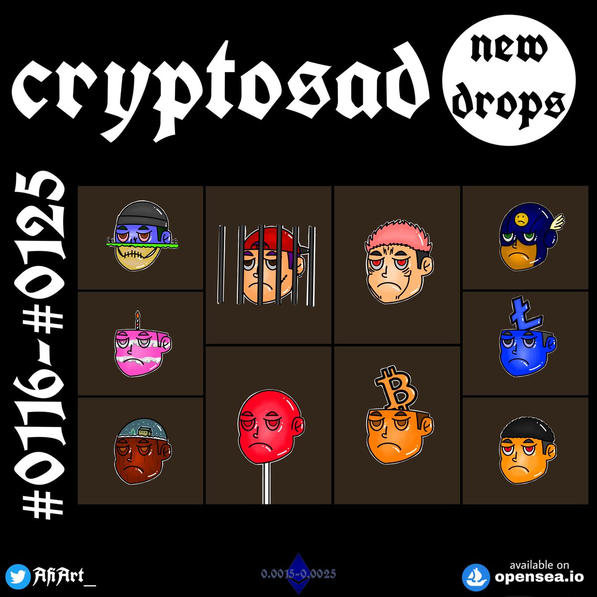 10 NEW  #NFTdrops 

cryptosad (#0116-#0125)
available on 
<a href="/opensea/">OpenSea</a>

Price only 0.0015-0.0025 #ETH 

check out now >>>
opensea.io/collection/cry…

#NFT #NFTs #NFTCommunity #nftart #nftcollector #NFTartist #NFTLAUNCH #NFTMarketplace #cryptosad #OpenSeaNFT #polygonNFT