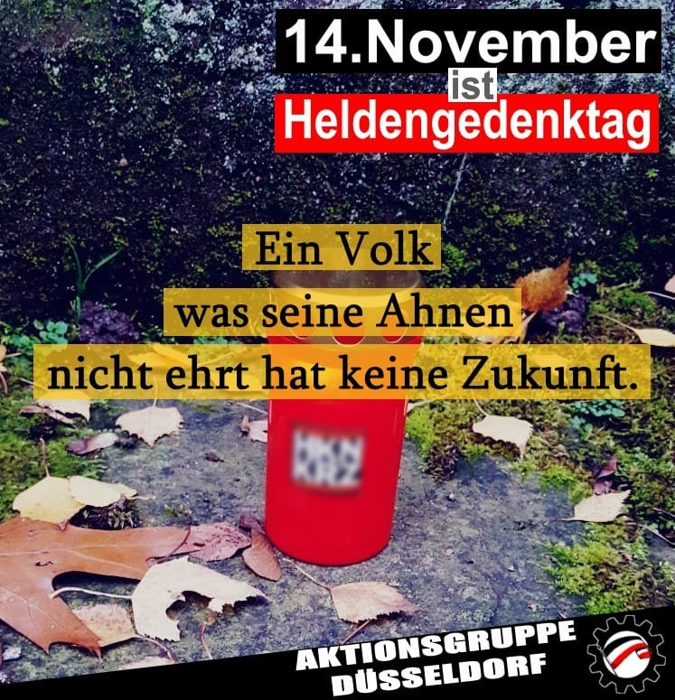 AutonomeNation1's tweet photo. In einem Monat ist #Heldengedenken, findet euch zusammen und gedenkt unseren #Ahnen! Vergesst auch nicht die verstorbenen Kameradinnen und Kameraden des letzten Jahres.

#Volkstrauertag #Düsseldorf1411 #Werdeaktiv

Telegram:https://t.co/d5J5UyHAXL https://t.co/AX3qCUqaY9
