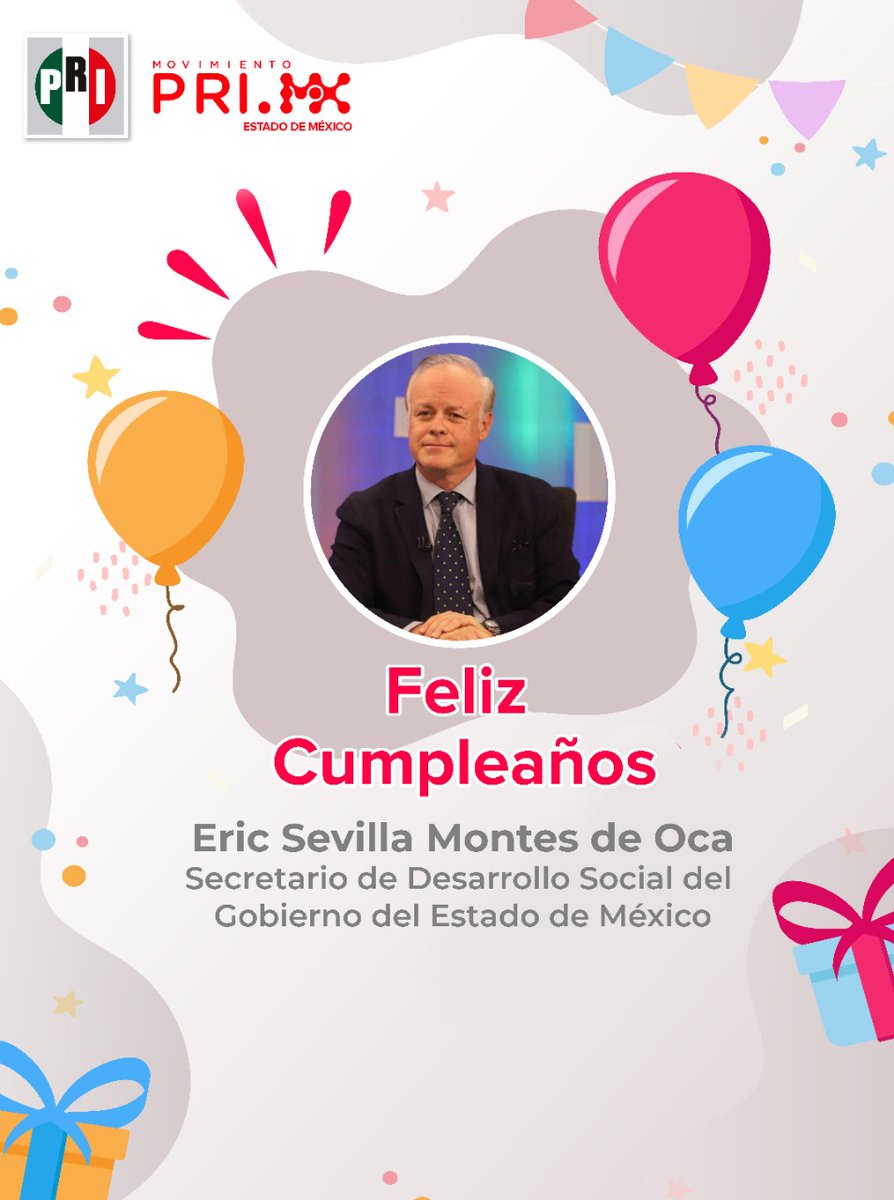 Mov_PRImxEdomex's tweet photo. ¡Feliz cumpleaños Secretario @EricSevillamx! https://t.co/1TR0sRU5AM