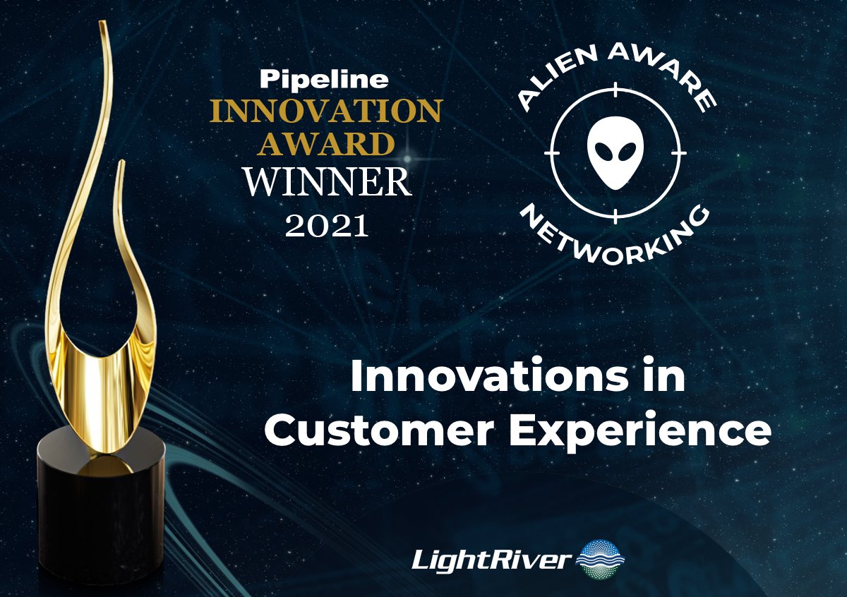 LightRiver_Co's tweet photo. We're proud to officially announce that LightRiver has been named the #winner for Innovation in Customer Experience in the 2021 @PipelineWire Innovation Awards for #AlienAwareNetworking!  https://t.co/cFsf1kEtAE https://t.co/75Dvme7ydB