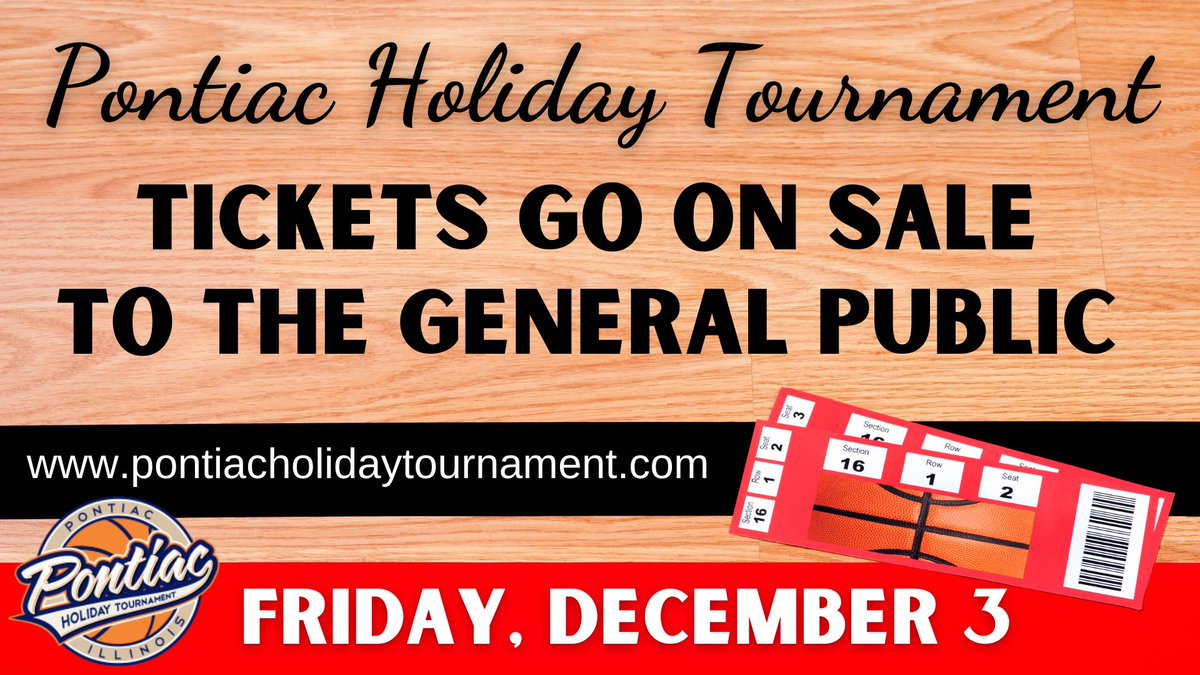 Tickets go on sale to the general public on Dec. 3.  Contact the athletic office for more information (815) 844-6113, ext. 221 or Connie Rebholz at crebholz@pontiac90.org.  Purchase a season ticket for $42 and it is good for all 26 games.  See you there - Dec. 28, 29, and 30!