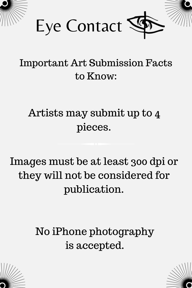 EyeContactSHU's tweet photo. DAy 2 of the countdown! Here are some facts from Eye Contact for submitting art, prose, and poetry! For our full guidelines, rules, and a detailed how-to-submit guide, check out our website: https://t.co/YLOZjpKnLt https://t.co/q4geMnVNi4