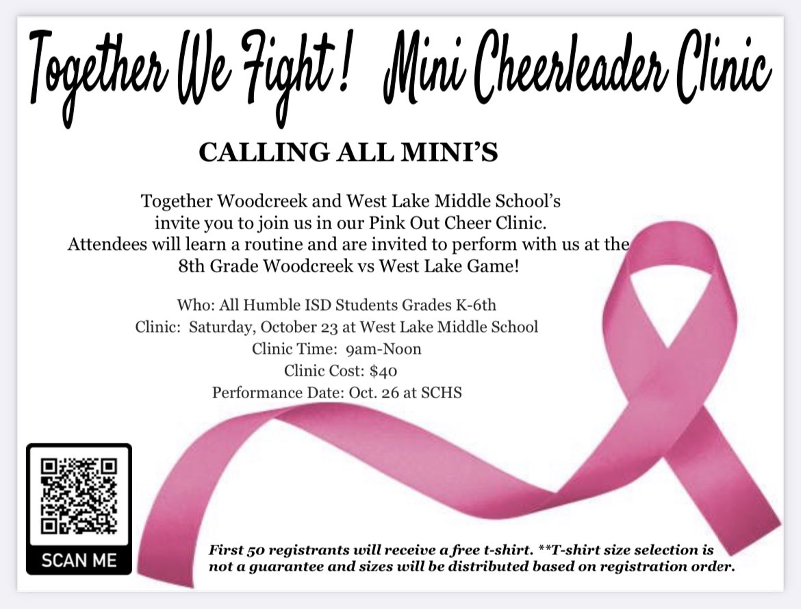 Together Woodcreek Middle School and Westlake Middle School‘s cheer teams would like to invite your mini cheerleader to join us for our Pink Out Cheer Clinic!  Please see details below and use the QR code to sign up!  See you there! <a href="/HumbleISD_WLMS/">West Lake Middle School</a> <a href="/HumbleISD_WMS/">Woodcreek Middle</a>
