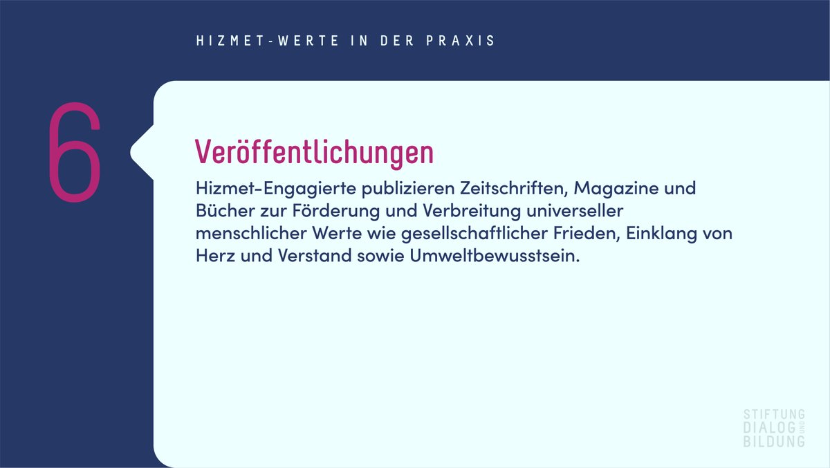 #HizmetWerte

6. Veröffentlichungen

Hizmet-Engagierte publizieren Zeitschriften, Magazine und Bücher zur Förderung und Verbreitung universeller menschlicher Werte wie gesellschaftlicher Frieden, Einklang von Herz und Verstand sowie Umweltbewusstsein.