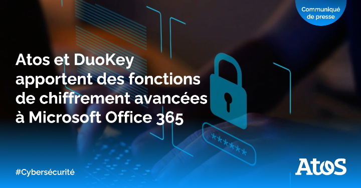 Atos et <a href="/DuoKeyCH/">DuoKey</a> annoncent aujourd'hui le lancement d'une offre conjointe de chiffrement permettant aux entreprises utilisant #Office365 de protéger leurs données sensibles contre tout accès par Microsoft ou toute autre personne ou organisation externe ➡️ bit.ly/2YJjv86