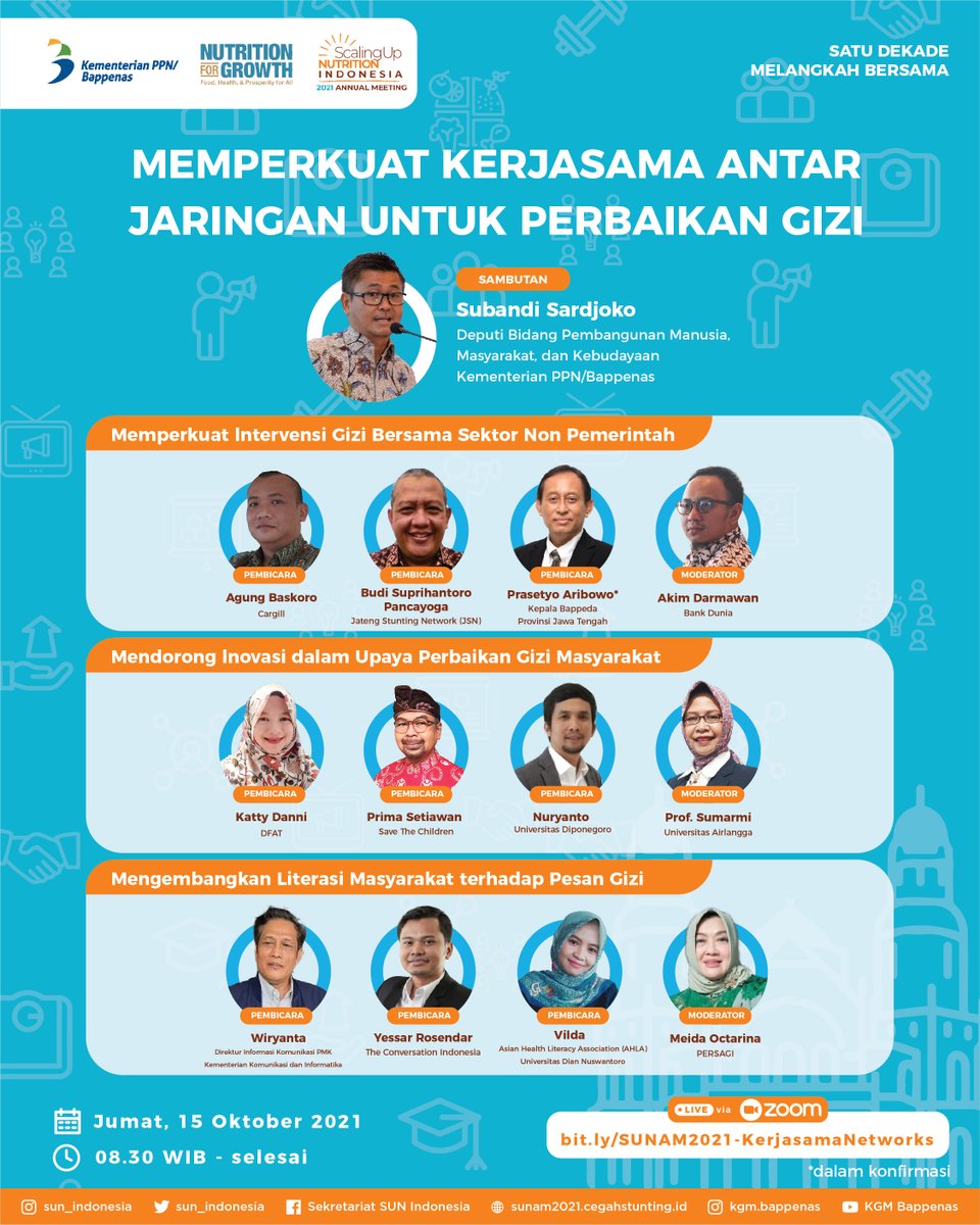 BESOK! Yuk ikuti rangkaian acara SUN Indonesia Annual Meeting 2021 dengan tema "Memperkuat Kerjasama Antar Jaringan untuk Perbaikan Gizi" 🤝

Catat waktunya ya!
🗓 Jumat, 15 Oktober 2021
📍 08.30 WIB-selesai
📲 Zoom bit.ly/SUNAM2021-Kerj… / Livestream youtube.com/KGMBappenas