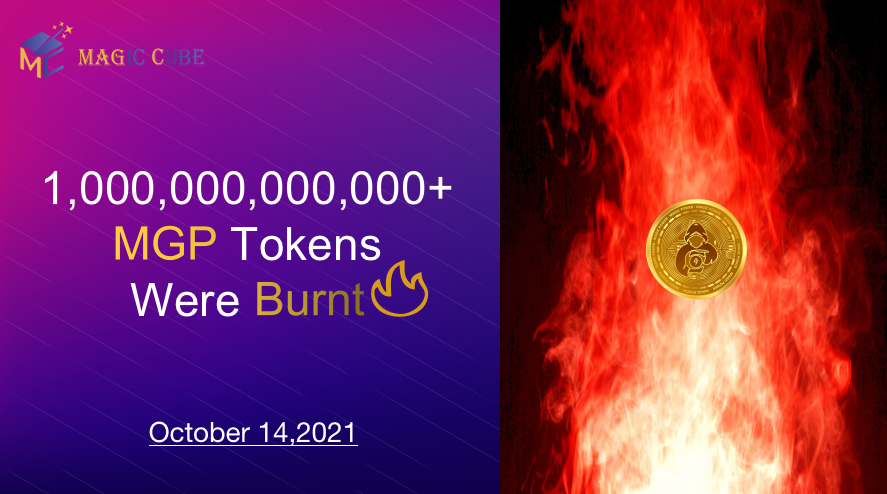 MagicCubeDeFi's tweet photo. More than 1,000,000,000,000 $MGP tokens were burnt🔥🎉🎈 
This is an important moment for Magic Cube and the growth of Magic Power Token🪙
Thanks for the strong support of our COMMUNITY 
let's make Magic Cube ecosystem great🌐 
@BinanceChain @PancakeSwap #BSC #MagicCube https://t.co/rVyvCarmxM