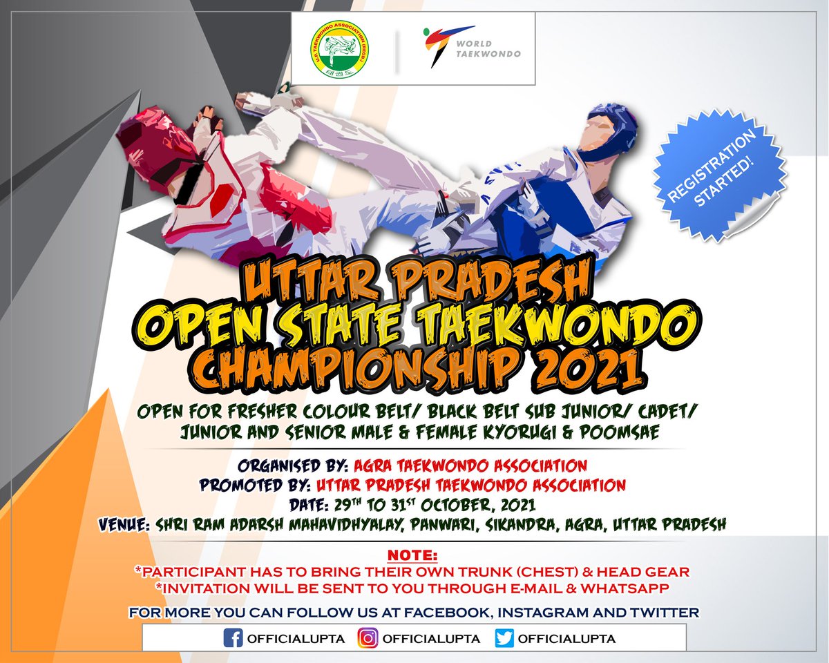 OfficialUPTA's tweet photo. UTTAR PRADESH OPEN STATE TAEKWONDO CHAMPIONSHIP 2021 
#Date: 29th to 31st October, 2021
#Venue: Shri Ram Adarsh ​​Mahavidyalaya, Panwari, Sikandra, Agra, Uttar Pradesh

@of_taekwondoTFI @merohittsaxena @ https://t.co/qd8Q4U9ygD