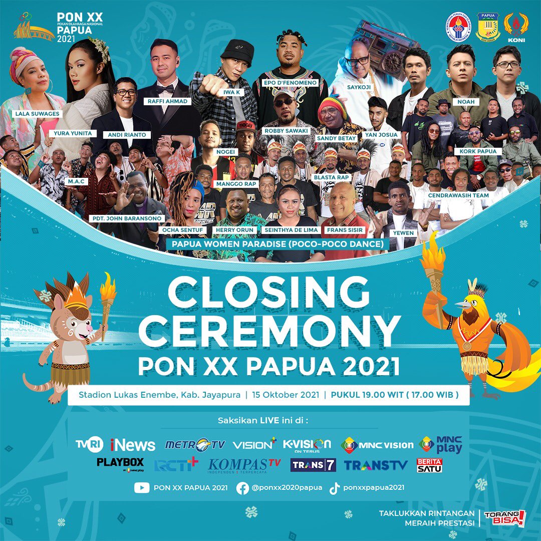 Nantikan acara Closing Ceremony PON XX Papua 2021! Berbagai penampilan meriah dari Musisi Lokal hingga Nasional tersaji apik disini.
Saksikan besok, Jumat 15 Oktober 2021 pukul 19.00 WIT disiarkan langsung dari Stadion Lukas Enembe!
#PONXXPapua2021  #ClosingCeremonyPON