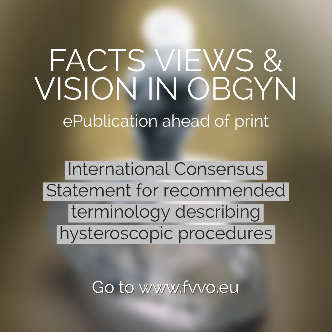 ePub ahead of print Vol. 13, issue 4 of @FVV_ESGE fvvo.eu/in-press/inter… #factsviewsandvision #hysteroscopy #hysteroscopyprocedures #consensusstatement #gynaecologicalendoscopy @ESGEorg
