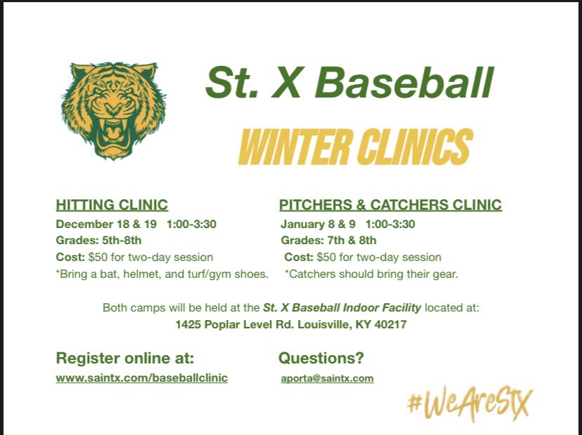 StXTigersBSB's tweet photo. 🗓Mark your calendars! Registration is now open for our winter baseball clinics. 

Come meet the coaching staff and learn the St. X way!

Sign up online to reserve your spot. Walk-ups are also welcome. 

https://t.co/Ls7sZUMKFM https://t.co/98iDQI9gXL