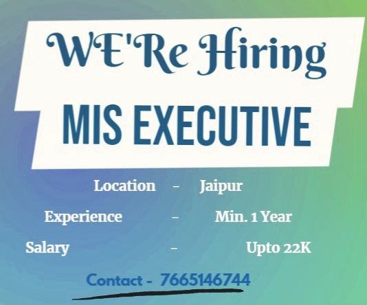 careermartindia's tweet photo. We Are Hiring MIS EXECUTIVE 

Location - Jaipur

Experience - Min. 1 Year 

Salary - Upto 22K

Contact  -  7665146744   |  0141-4029107

#jaipurjobs  #Hiring  #misjob #backofficejobs #misexecutive  #advanceexcel  #rajasthanjobs #newjobs https://t.co/dM8ny4gxwD
