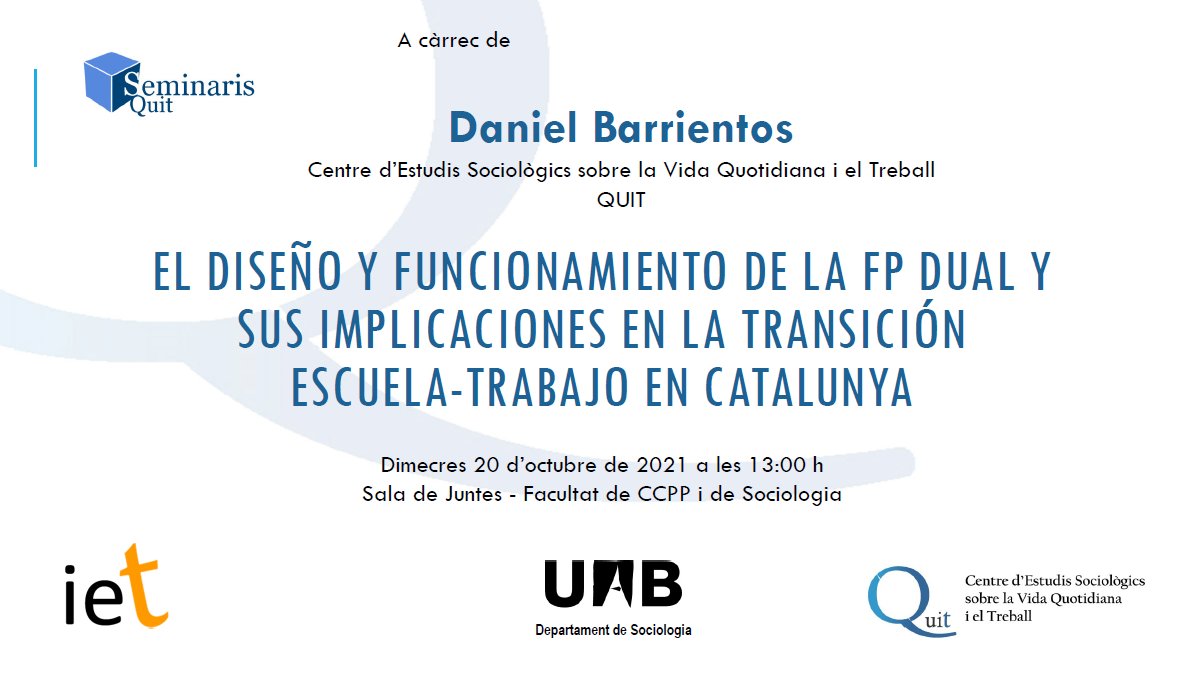 Retomamos los #SeminariosQUIT a cargo de @DaniBaSa con una presentación sobre la #FPdual y las transiciones escuela-trabajo el próximo 20 de octubre a las 13 h en el departamento de <a href="/SociologiaUAB/">SociologiaUAB</a> <a href="/UABBarcelona/">Universitat Autònoma de Barcelona</a>