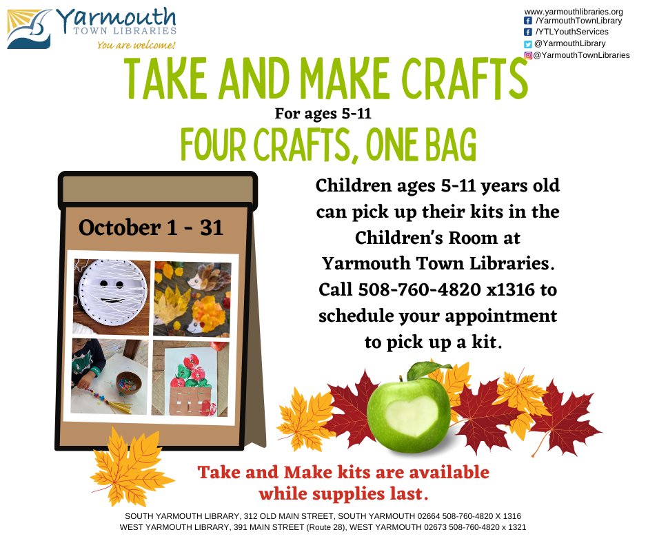 Take and Make Crafts are still available. Schedule your Children's Room visit by calling 508-760-4820 x1316.

Visit yarmouthlibraries.org, Calendar of Events to find out more about Yarmouth Town Libraries Youth Services programs.