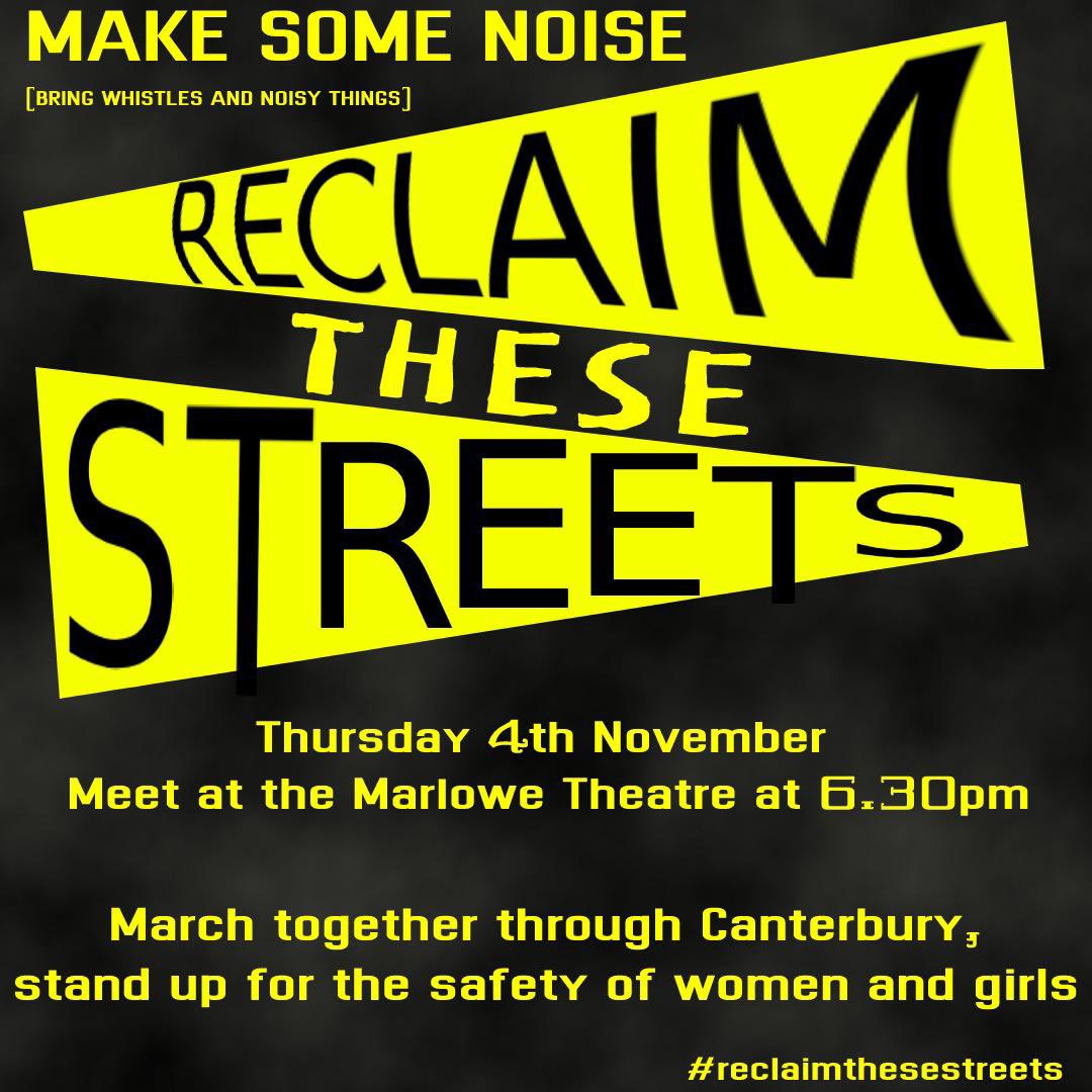 Show your support and stand up for the safety of women and girls in Canterbury on 04/11/21 #women #StreetSafe #reclaimthesestreets @Labour4C @canterburycc @CantLabour