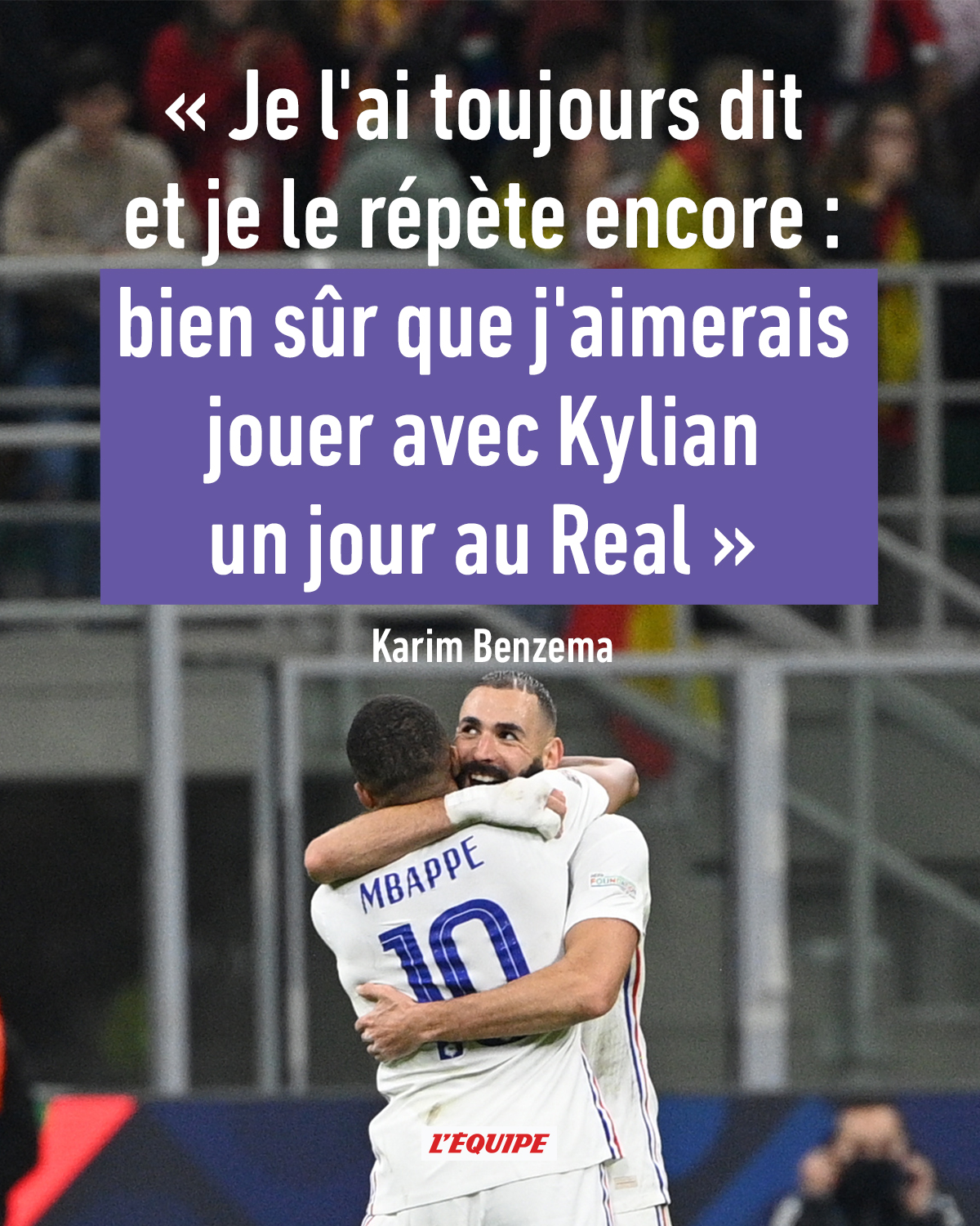Twitter 上的l Equipe Karim Benzema Repete Qu Il Aimerait Jouer Avec Kylian Mbappe Psg Au Real Madrid T Co Gswfblsmng T Co Vxfjvrv7hh Twitter