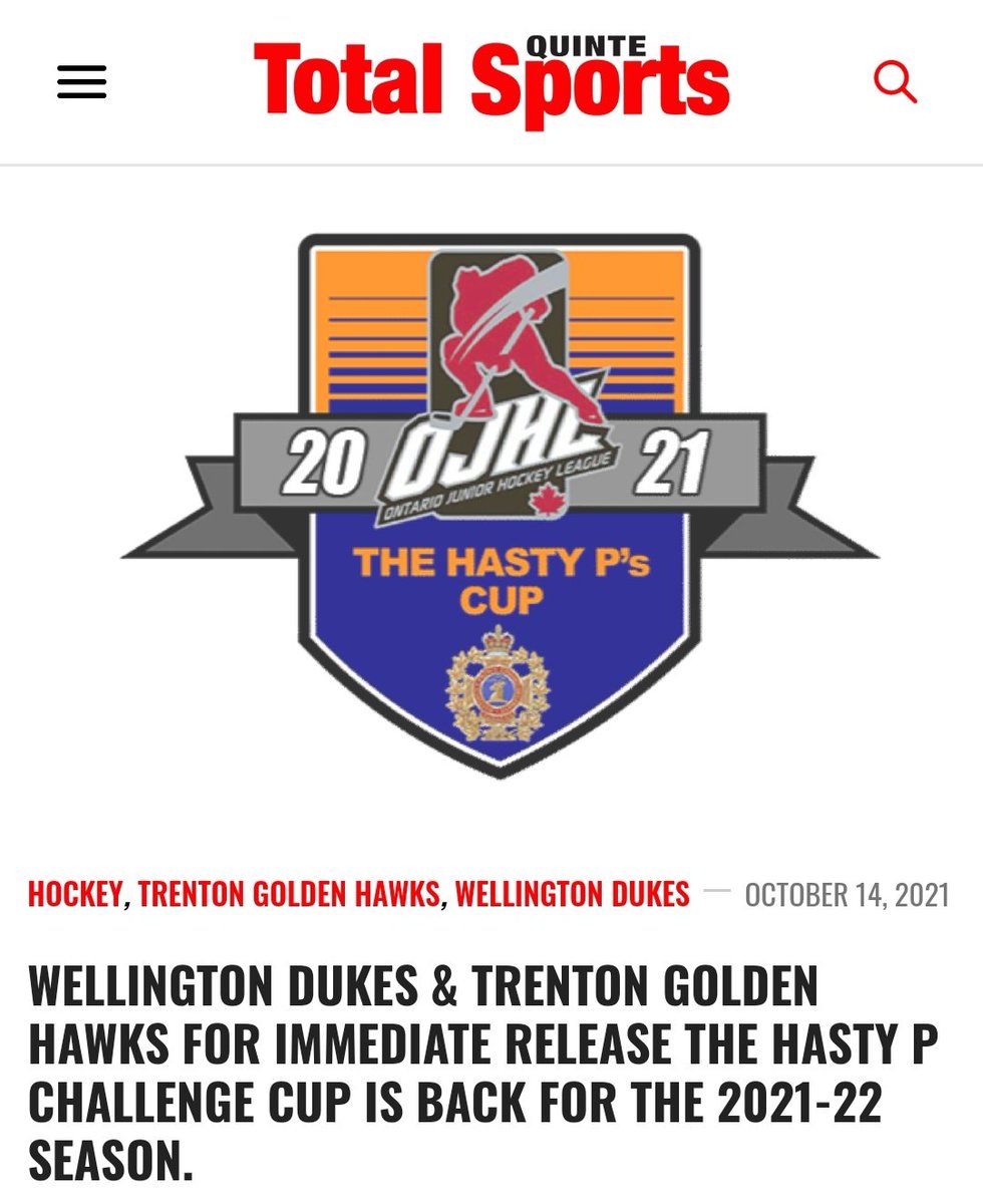 WELLINGTON DUKES &amp; TRENTON GOLDEN HAWKS FOR IMMEDIATE RELEASE. THE HASTY P CHALLENGE CUP IS BACK FOR THE 2021-22 SEASON. Read the press release here totalsportsquinte.ca