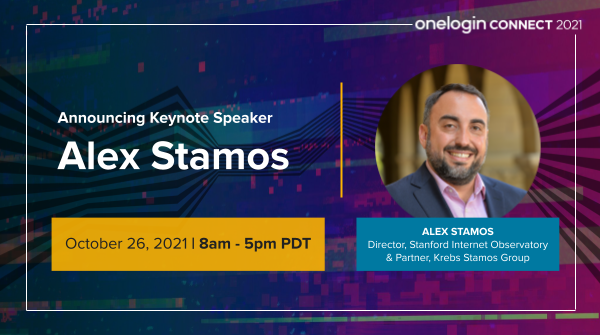 OneLogin's tweet photo. We are excited to announce the 2021 #OneLoginConnect opening Keynote Speaker - Former CSO at Facebook, @alexstamos! 

Hear him speak on lessons learned from the current threat landscape + what it means to build a “trustworthy company.” Register here: https://t.co/KaRniLctWy https://t.co/i16FOiEhAS